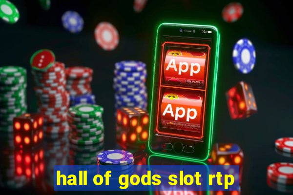 hall of gods slot rtp