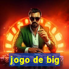 jogo de big