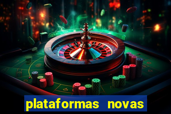 plataformas novas da bet