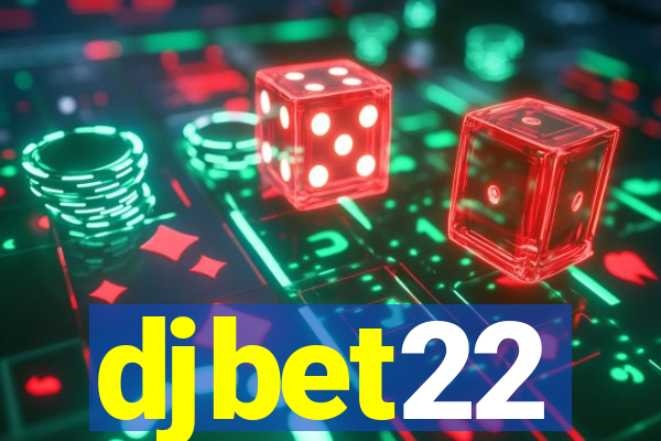 djbet22