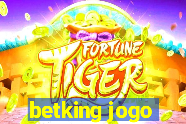 betking jogo