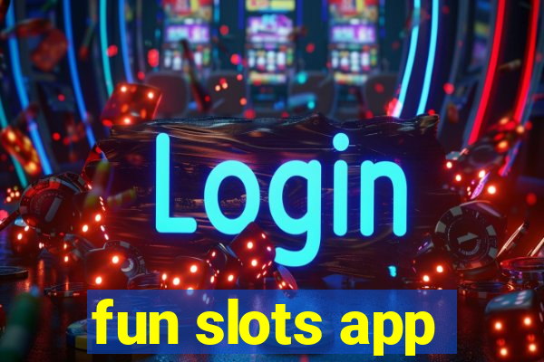 fun slots app