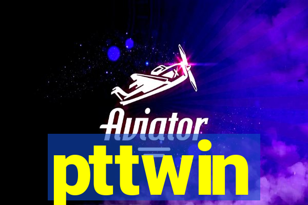 pttwin