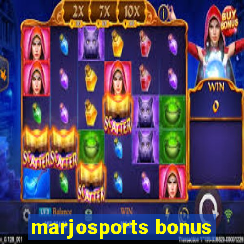 marjosports bonus