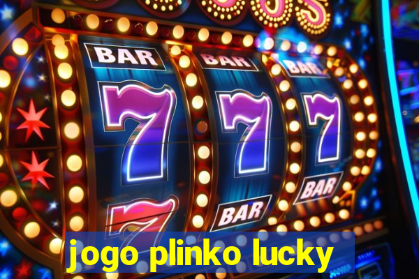 jogo plinko lucky