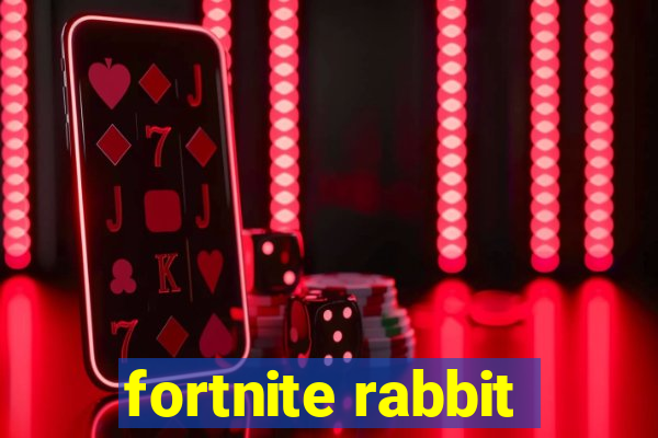 fortnite rabbit