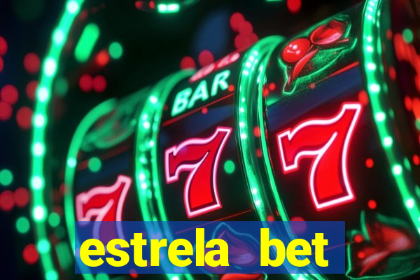 estrela bet horarios pagantes