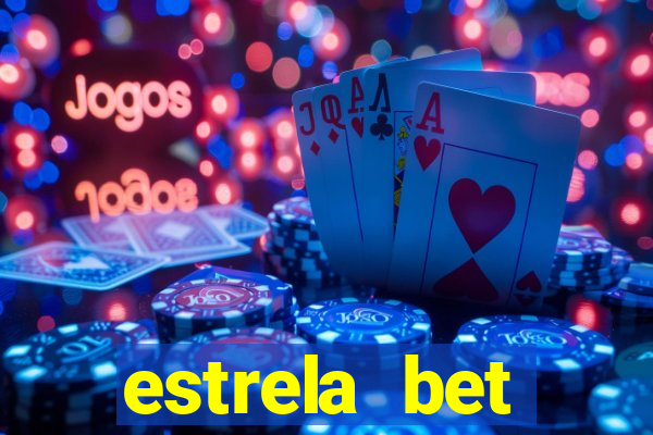 estrela bet horarios pagantes