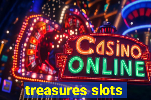 treasures slots