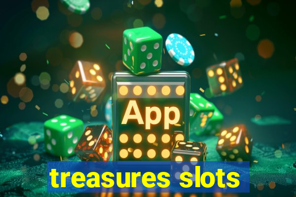 treasures slots