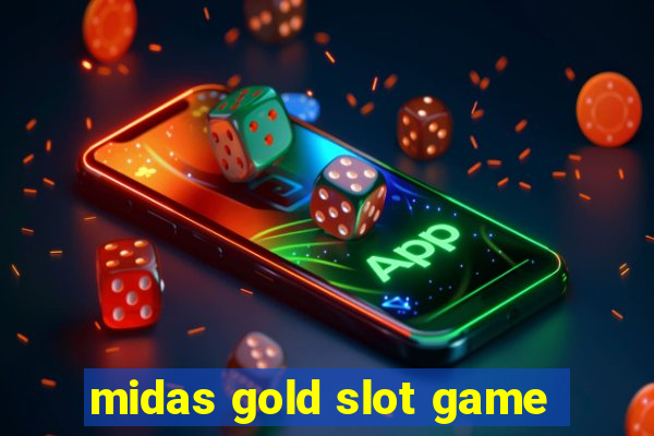 midas gold slot game