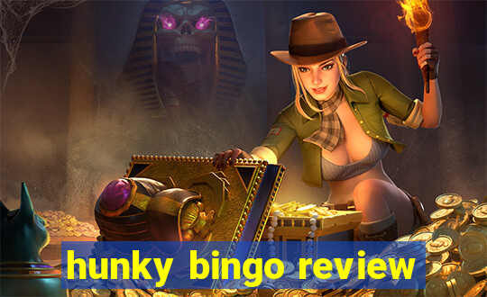 hunky bingo review