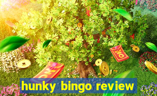 hunky bingo review