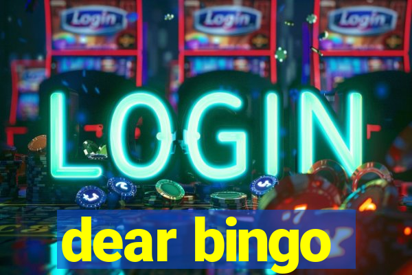 dear bingo