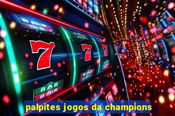 palpites jogos da champions