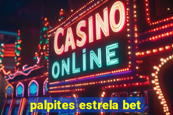 palpites estrela bet