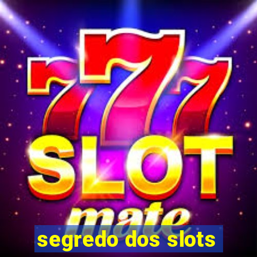 segredo dos slots