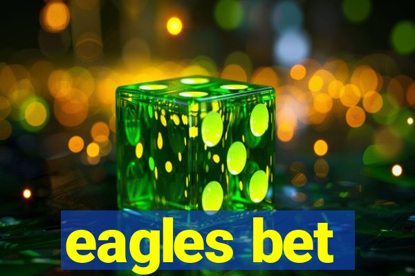 eagles bet