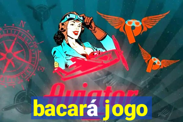 bacará jogo