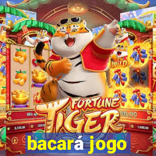 bacará jogo