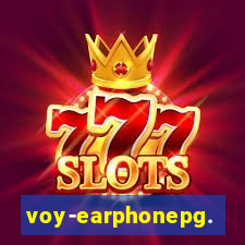 voy-earphonepg.com