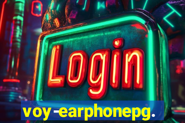 voy-earphonepg.com