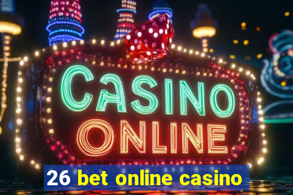 26 bet online casino