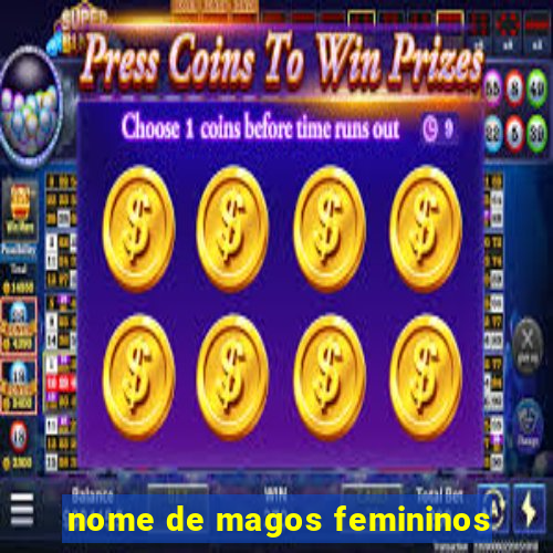 nome de magos femininos