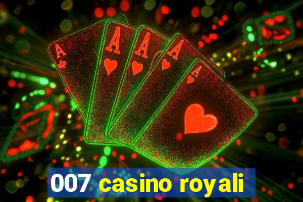 007 casino royali