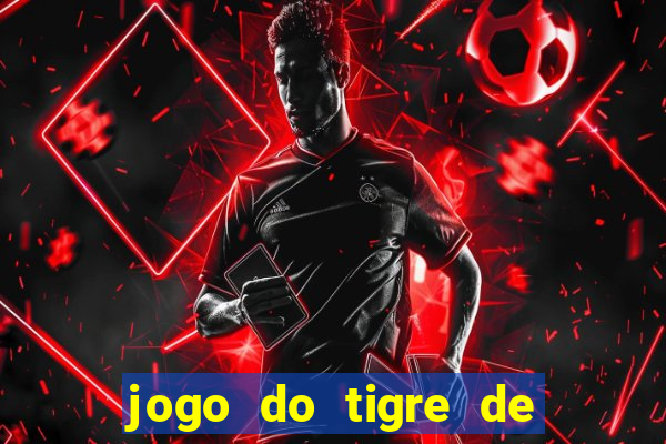 jogo do tigre de 3 reais