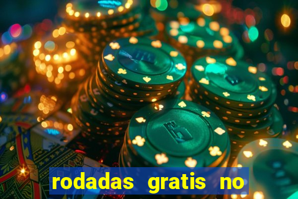 rodadas gratis no fortune tiger