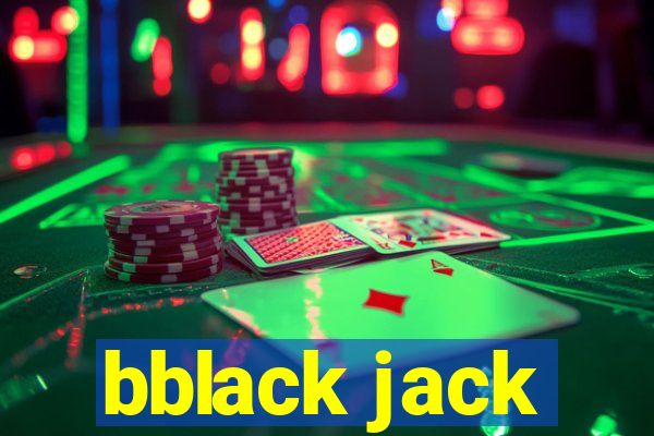 bblack jack