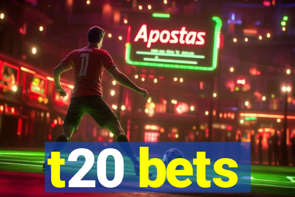 t20 bets