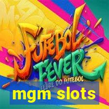 mgm slots