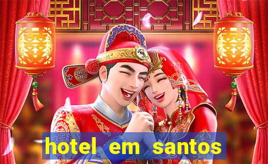 hotel em santos perto da vila belmiro