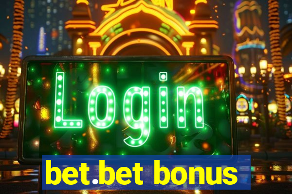 bet.bet bonus