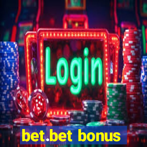 bet.bet bonus