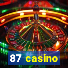 87 casino