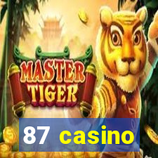 87 casino