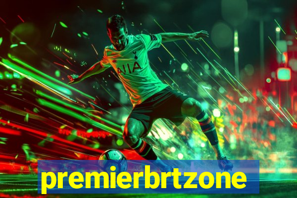 premierbrtzone