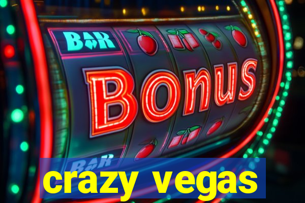 crazy vegas