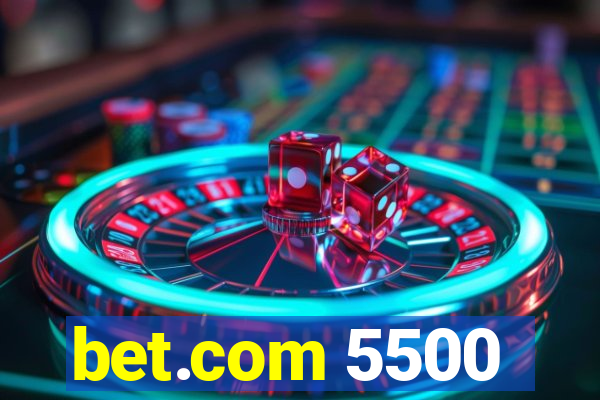 bet.com 5500