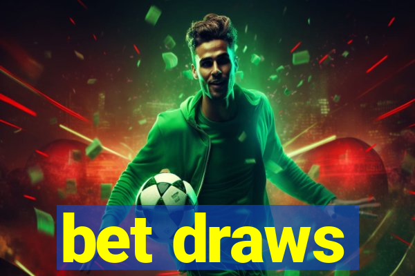 bet draws