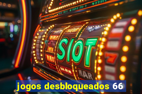 jogos desbloqueados 66