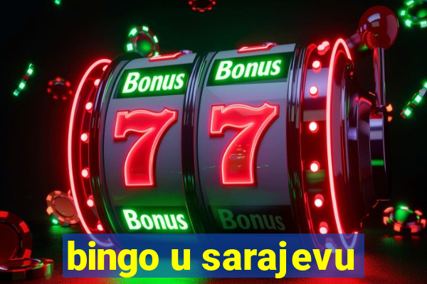 bingo u sarajevu