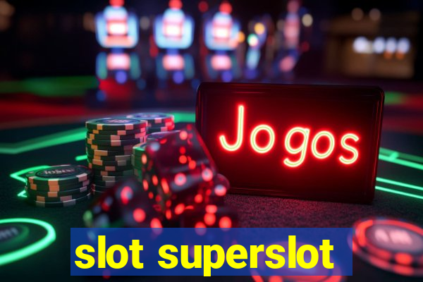 slot superslot