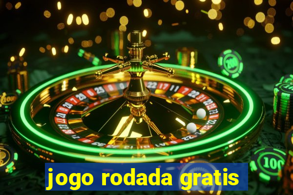 jogo rodada gratis