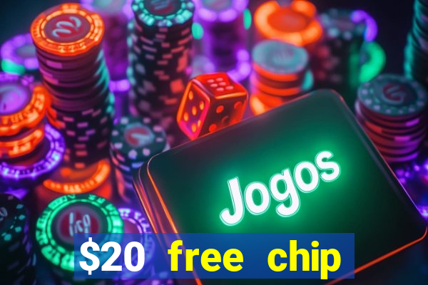 $20 free chip offered by desert nights casino