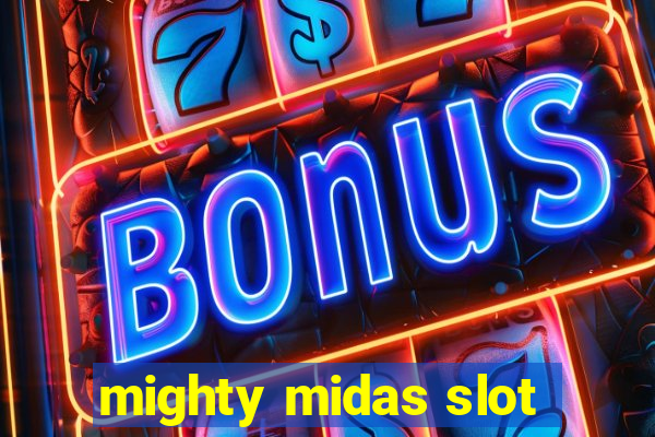 mighty midas slot