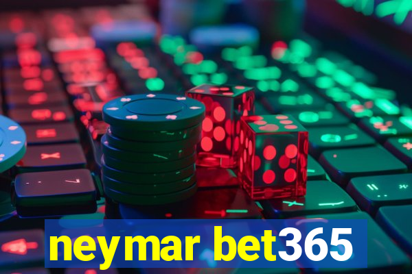 neymar bet365